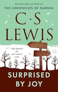 Surprised by Joy The Shape of My Early Life by C.S. Lewis book cover