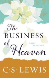 The Business of Heaven Daily Readings by C.S. Lewis book cover