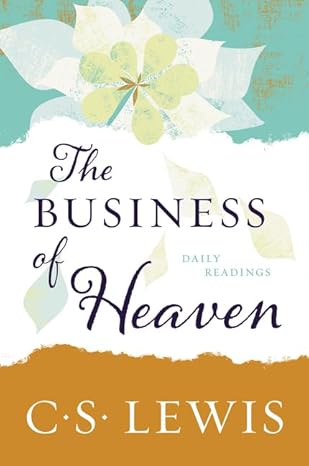 The Business of Heaven Daily Readings by C.S. Lewis book cover