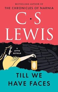 Till We Have Faces by C.S. Lewis book cover