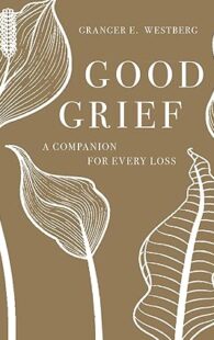 Good Grief by Granger E. Westberg book cover