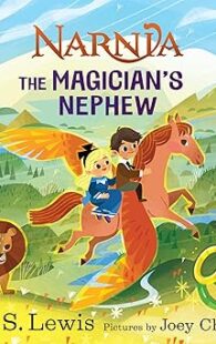 The Magician's Nephew by C.S. Lewis illustrated edition book cover