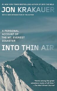 Into Thin Air: A Personal Account of the Mt. Everest Disaster
