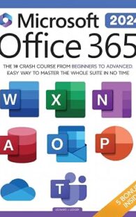 Book cover of "Microsoft Office 365 For Beginners" by Leonard J. Ledger