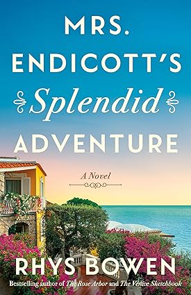 Mrs. Endicott's Splendid Adventure by Rhys Bowen historical fiction novel