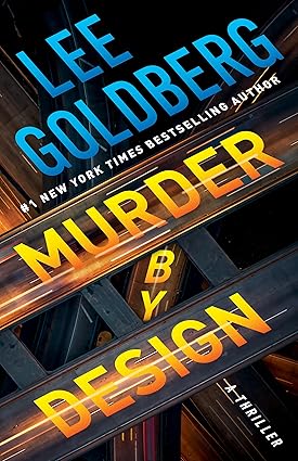 Murder by Design by Lee Goldberg thriller mystery novel