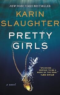 Pretty Girls by Karin Slaughter psychological crime thriller novel