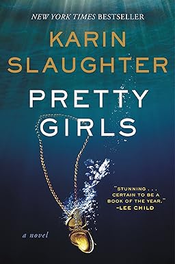 Pretty Girls by Karin Slaughter psychological crime thriller novel