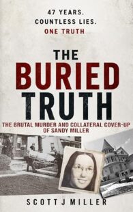 THE BURIED TRUTH: A 47-YEAR FIGHT FOR JUSTICE