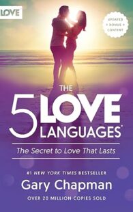 The 5 Love Languages®: The Secret to Love that Lasts