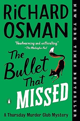 The Bullet That Missed by Richard Osman mystery thriller novel