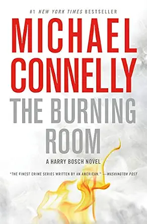 The Burning Room by Michael Connelly crime thriller novel