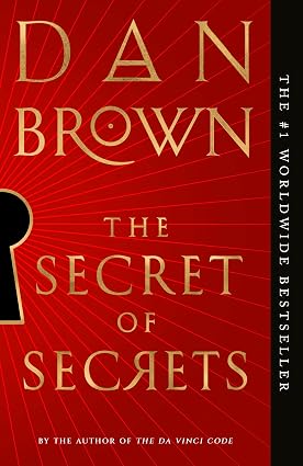The Secret of Secrets by Dan Brown Robert Langdon thriller novel