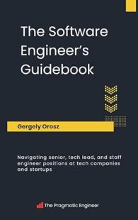 Book cover of "The Software Engineer's Guidebook" by Gergely Orosz