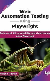 Book cover of "Web Automation with Playwright and Python Using AI and MCP" by Kailash Pathak