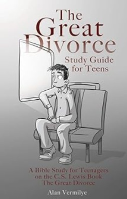 The Great Divorce Study Guide for Teens book cover