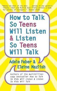 How to Talk So Teens Will Listen and Listen So Teens Will Talk book cover