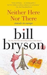 Neither Here nor There Travels in Europe by Bill Bryson book cover