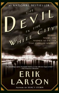The Devil in the White City by Erik Larson book cover