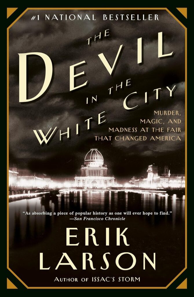 The Devil in the White City by Erik Larson book cover