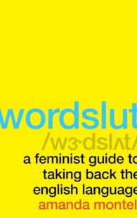 Wordslut by Amanda Montell book cover